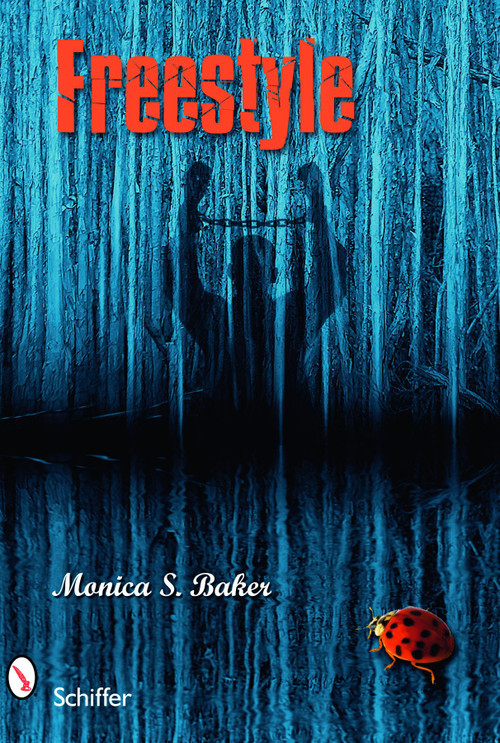 Freestyle by Monica S. Baker, 9780764335389