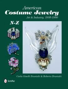 American Costume Jewelry (Art & Industry, 1935-1950, N-Z) by Roberto & Carla Ginelli Brunialti, 9780764329838