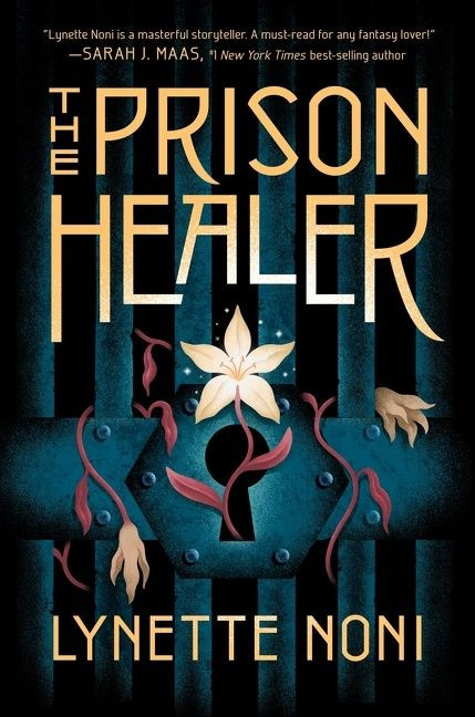 The Prison Healer by Lynette Noni, 9780358434559