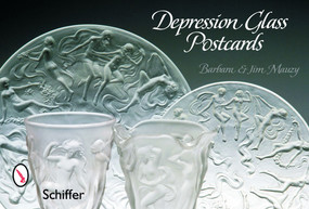 Depression Glass Postcards by Barbara & Jim Mauzy, 9780764322334