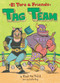 Tag Team (El Toro & Friends: A Graphic Novel) by Raúl the Third, Raúl the Third, Elaine Bay, 9780358380399