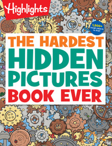 The Hardest Hidden Pictures Book Ever by Highlights, 9781644723340