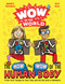 Wow in the World: The How and Wow of the Human Body (From Your Tongue to Your Toes and All the Guts in Between) by Mindy Thomas, Guy Raz, Jack Teagle, 9780358306634