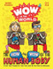 Wow in the World: The How and Wow of the Human Body (From Your Tongue to Your Toes and All the Guts in Between) by Mindy Thomas, Guy Raz, Jack Teagle, 9780358306634