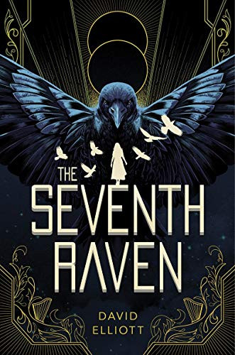 The Seventh Raven by David Elliott, Rovina Cai, 9780358252115