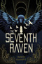 The Seventh Raven by David Elliott, Rovina Cai, 9780358252115