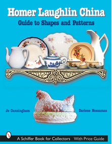Homer Laughlin China (Guide to Shapes and Patterns) by Jo Cunningham, 9780764314834
