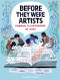 Before They Were Artists: Famous Illustrators As Kids by Elizabeth Haidle, Elizabeth Haidle, 9781328801548