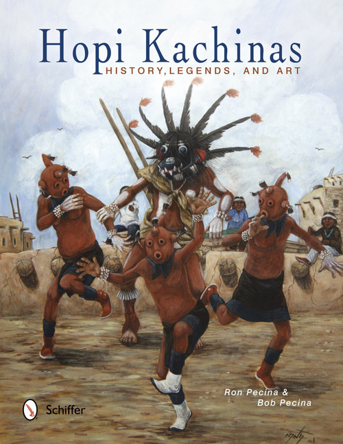 Hopi Kachinas (History, Legends, and Art) by Ron Pecina, 9780764344299