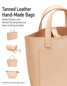 Tanned Leather Hand-Made Bags (Ultimate Techniques) by Yoko Ganaha, Piggy Tsujioka, Pigpong, 9780764356124