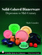 Solid-Colored Dinnerware (Depression to Mid-Century) by Mark Gonzalez, 9780764328466