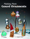 Making More Gourd Ornaments by C. Angela Mohr, 9780764336201