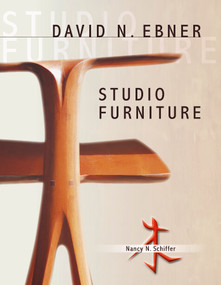 David N. Ebner: Studio Furniture (Studio Furniture) by Nancy N. Schiffer, 9780764344145