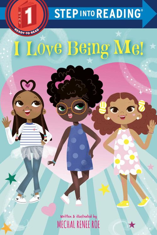 I Love Being Me! - 9781984895608 by Mechal Renee Roe, 9781984895608