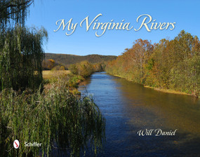 My Virginia Rivers by Will Daniel, 9780764343254