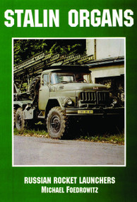 Stalin Organs (Russian Rocket Launchers) by Schiffer Publishing, Ltd., 9780887406690