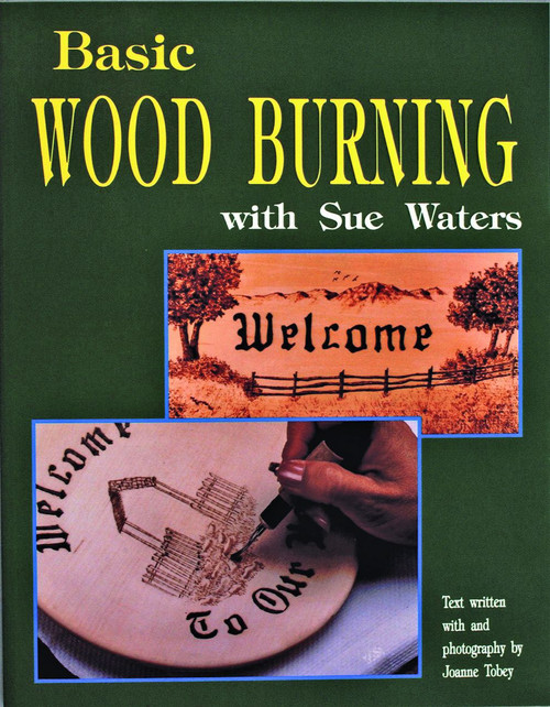 Basic Wood Burning with Sue Waters by Sue Waters, 9780887405686