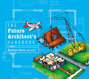 The Future Architect's Handbook by Barbara Beck, 9780764346767