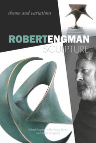 Robert Engman Sculpture (Theme and Variations) by Robert Engman, Nancy Porter, Anders Engman, 9780764352751