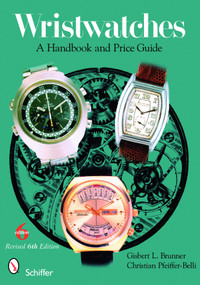 Wristwatches (A Handbook and Price Guide) by Gisbert L. Brunner, 9780764333132