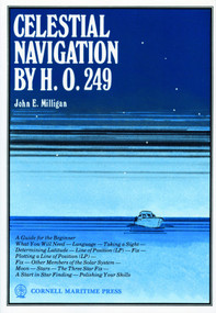 Celestial Navigation by H.O.249 by John E. Milligan, 9780870331916