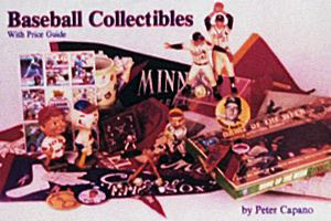 Baseball Collectibles by Peter Capano, 9780887401602