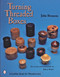 Turning Threaded Boxes by John Swanson, 9780764307430