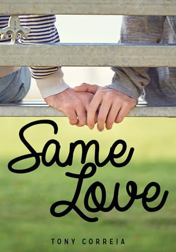 Same Love - 9781459412118 by Tony Correia, 9781459412118