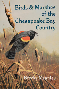 Birds & Marshes of the Chesapeake Bay Country by Brooke Meanley, 9780870332074