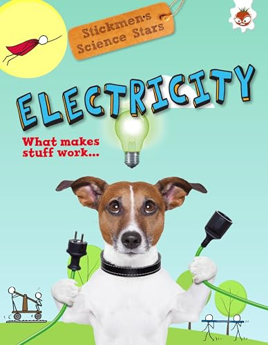 Electricity (What Makes Stuff Work?) by Emily Kington, 9781913077525