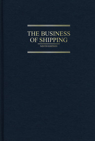 The Business of Shipping, 9th Edition by Ira Breskin, 9780764354724