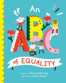 ABC of Equality - 9780711262140 by Chana Ginelle Ewing, Paulina Morgan, 9780711262140