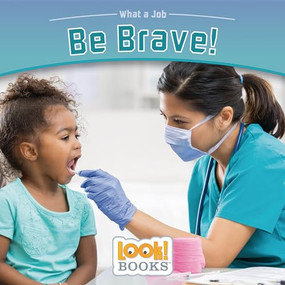 Be Brave! by Wiley Blevins, 9781634408288