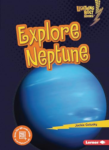 Explore Neptune - 9781728423647 by Jackie Golusky, 9781728423647