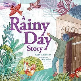 A Rainy Day Story by Ruth Calderon, Noa Kelner, 9781541560383
