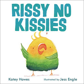 Rissy No Kissies by Katey Howes, Jess Engle, 9781541597983
