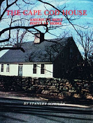 The Cape Cod House by Stanley Schuler, 9780916838638