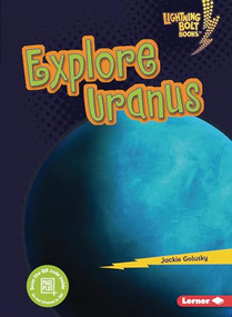Explore Uranus by Jackie Golusky, 9781728423661
