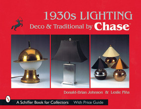 1930s Lighting (Deco and Traditional by Chase) by Donald Brian Johnson, 9780764311376