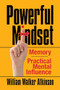 Powerful Mindset (Memory and Practical Mental Influence) by William Atkinson, 9781722502843