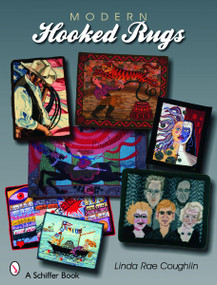 Modern Hooked Rugs by Linda Rae Coughlin, 9780764326318