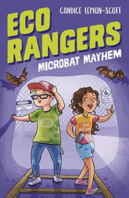 Microbat Mayhem by Candice Lemon-Scott, 9781913639075