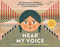 Hear My Voice/Escucha mi voz (The Testimonies of Children Detained at the Southern Border of the United States) by Warren Binford, Michael Garcia Bochenek, 9781523513482