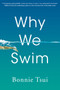 Why We Swim - 9781643751375 by Bonnie Tsui, 9781643751375