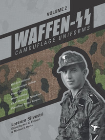 Waffen-SS Camouflage Uniforms, Vol. 2 by Lorenzo Silvestri, Neil G. Stewart, Michael I. Davis, 9780764350665