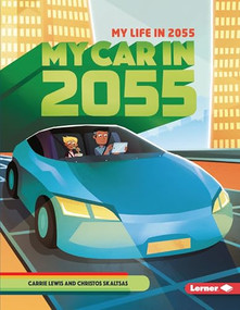 My Car in 2055 - 9781728423524 by Carrie Lewis, Christos Skaltsas, 9781728423524