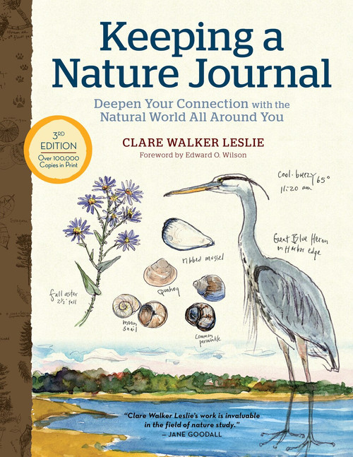 Keeping a Nature Journal, 3rd Edition (Deepen Your Connection with the Natural World All Around You) by Clare Walker Leslie, 9781635862287