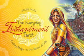 The Everyday Enchantment Tarot (Finding Magic in the Midst of Life (Deck and Guidebook Box Set)) by Poppy Palin, 9780764354557
