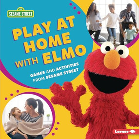 Play at Home with Elmo (Games and Activities from Sesame Street ®) by Percy Leed, 9781728427652