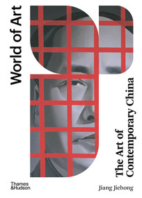 The Art of Contemporary China by Jiang Jiehong, 9780500204382